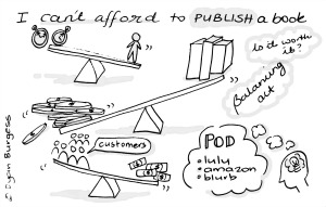 I can't afford to publish a book - Dyan Burgess